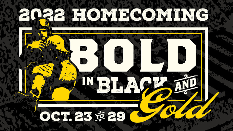 Contains stylized text that reads 2022 Homecoming - Bold in Black in Gold with a retro image of a gold football player
